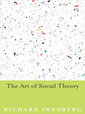 cover image of The Art of Social Theory